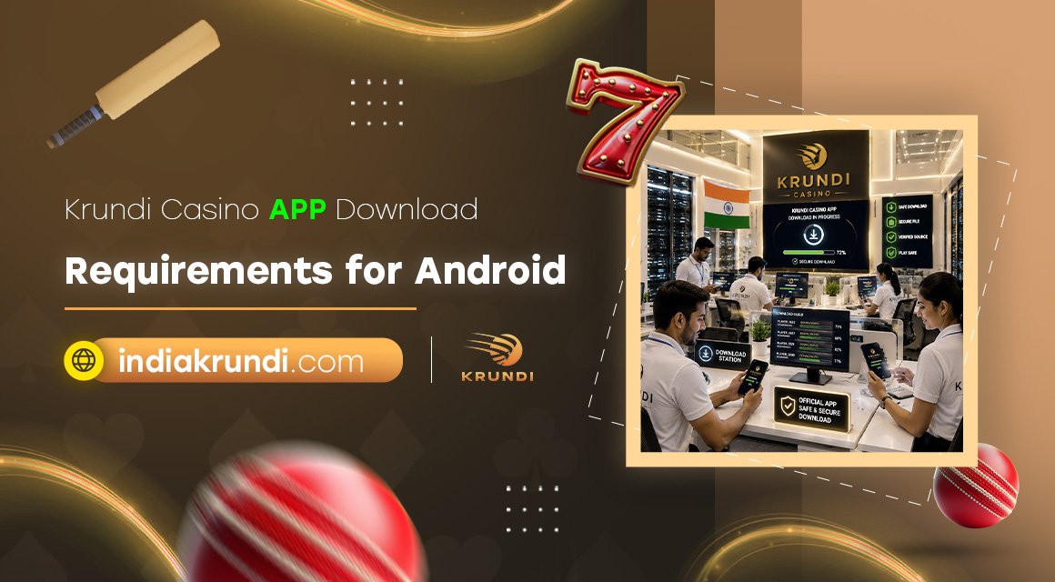 Krundi-Casino-App-Download-Requirements-for-Android