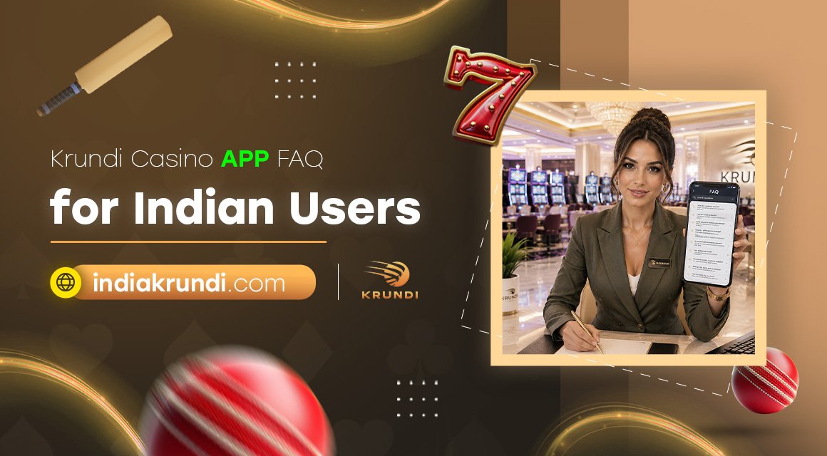 Krundi-Casino-App-FAQ-for-Indian-Users