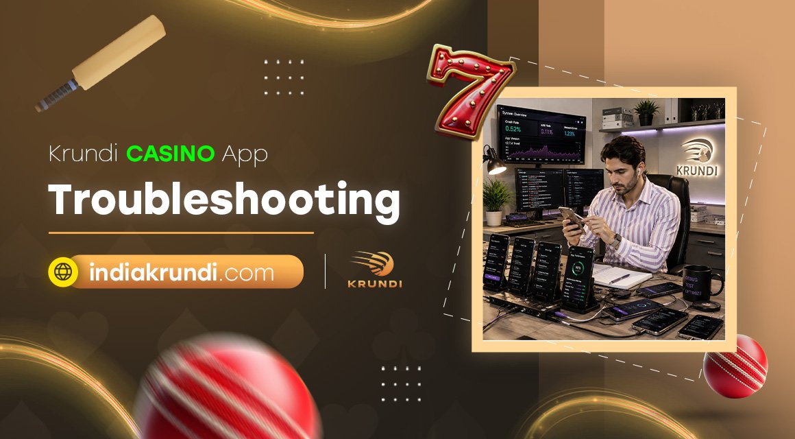 Krundi-Casino-App-Troubleshooting