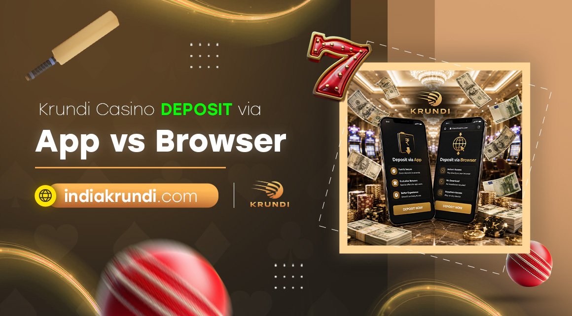 Krundi-Casino-Deposit-via-App-vs-Browser