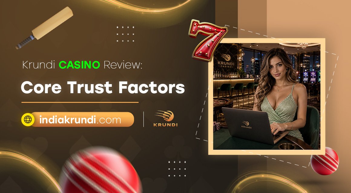 Krundi-Casino-Review-Core-Trust-Factors